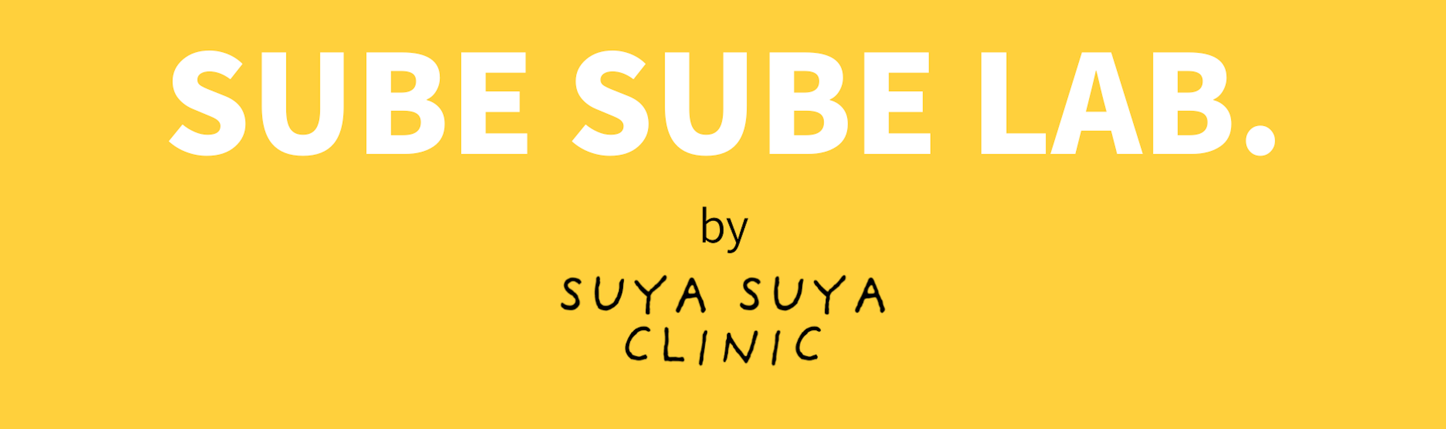 SUBE SUBE LAB. すべすべラボ